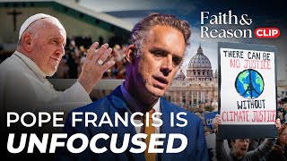 Jordan Peterson SLAMS Pope Francis Preoccupation with Climate Change quotWorshipping Gaiaquot [upl. by Tess7]