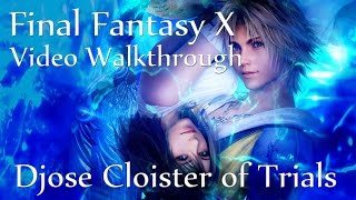 Djose Cloister of Trials  Hidden Item FFXHD [upl. by Vano]