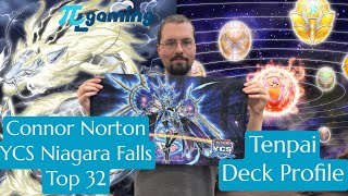 Connor Norton Top 32 YCS Niagara Falls Tenpai Deck Profile  101324 [upl. by Salvadore]