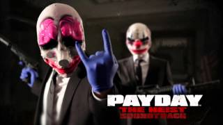 PAYDAY The Heist Soundtrack  I Will Give You My All  Simon Viklund Original [upl. by Lawton322]