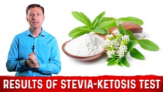 Effects of Stevia on Ketosis – Dr Berg [upl. by Rosalee869]