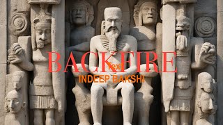 BACKFIRE  BAAWE  INDEEP BAKSHI  Jawaab [upl. by Tsyhtema810]