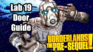 Borderlands The Pre Sequel Open Lab 19 Code Guide [upl. by Narcho354]