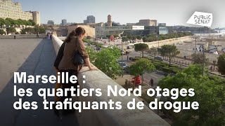 À Marseille les quartiers Nord otages des trafiquants de drogue [upl. by Zipporah]