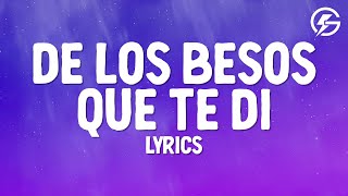 Christian Nodal  De Los Besos Que Te Di LetraLyrics [upl. by Ecitsuj]