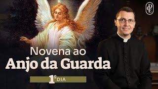 1º dia  Novena ao Anjo da Guarda [upl. by Eniarrol129]