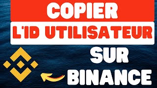 Comment copier lID utilisateur sur Binance [upl. by Porush]