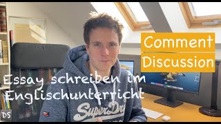 Essay Writing Comment und Discussion im Englischunterricht [upl. by Daveta85]