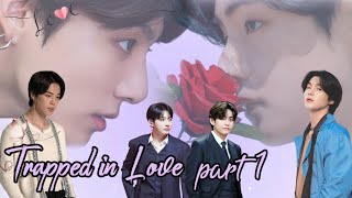 trapped in love 💜part 1💜 taekook and yoonmin love story bts btsarmy [upl. by Aicilic536]