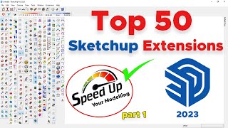 Top 50 Free Sketchup Extensions in 2023 You Must Download  Plugin For SketchUp Pro 2023  part 1 [upl. by Levinson]