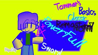 TammerNullPartyMad  Tammers Basics Bloxy and Sword [upl. by Anahsit718]