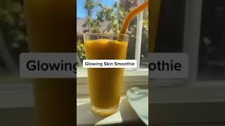 Glowing Skin Smoothie Recipe 🥭👰 glowingskin smoothies [upl. by Orozco]