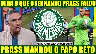 FERNANDO PRASS FALOU SOBRE A FALHA DE WEVERTON DO PALMEIRAS CONTRA O CORINTHIANS [upl. by Douty218]