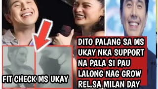 KIMPAU MATAGAL NA PALA SILANG MAY RELASYON MS UKAY PALANG NAKASUPORTA SI PAU TAPOS DURING MILAN [upl. by Eissalc]