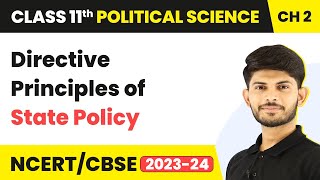 Directive Principles of State Policy  Rights In The Indian Constitution Class 11 Political Science [upl. by Addam707]