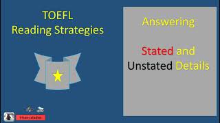 TOEFL Reading  Tips Strategies Practices  Stated and Unstated Details [upl. by Hamilton845]