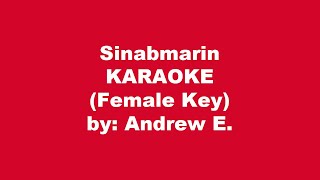 Andrew E Sinabmarin Karaoke Female Key [upl. by Oinotna]