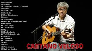 Caetano Veloso Album Completo  As Melhores Músicas De Caetano Veloso [upl. by Oswell]