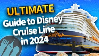 The ULTIMATE Guide to Disney Cruise Line in 2024 [upl. by Ahsinroc]