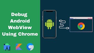 Debugging Android WebView Using Chrome Developer Tools [upl. by Ehrlich]