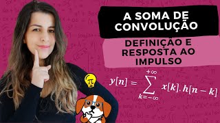 Convolução em Sistemas LIT de Tempo Discreto  Sinais e Sistemas [upl. by Jonette]