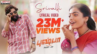 Srivalli Tamil  Pushpa  The Rise  Allu Arjun Rashmika  DSP  Sukumar  Tamil Melody Songs [upl. by Darcie]