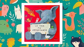 La cosa più importante  Storie per bambini [upl. by Stich]