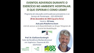 EVENTOS ADVERSOS DURANTE O EXERCÍCIO NO AMBIENTE HOSPITALAR O QUE ESPERAR E COMO LIDAR [upl. by Eachern898]