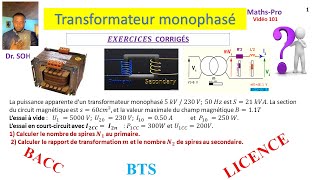 TRANSFORMATEUR MONOPHASE exercice corrigé rapport de transformation Théorème de BOUCHEROT [upl. by Marko]