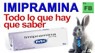 IMIPRAMINA Para qué Sirve Cómo se toma y todo lo que hay que saber ¡Medicamento Seguro👨‍🔬💊 [upl. by Channa422]