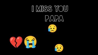 I miss you papa poetryFather and daughter love poetrymissyoubabafather love [upl. by Gelya227]