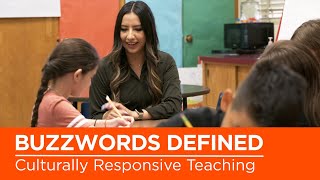 Education Buzzwords Defined What Is Culturally Responsive Teaching [upl. by Fadden]