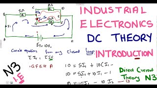 Industrial Electronics N3 Direct Current Theory Introduction DC Theory  Kirchhoffs Laws [upl. by Ybanrab]