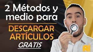 💛🧐 2 Métodos y medio para DESCARGAR ARTÍCULOS CIENTÍFICOS  Aprender a investigar [upl. by Noitna]