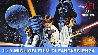 AFI SERIES  I 10 migliori film di Fantascienza [upl. by Kirsti]