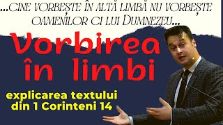 Vorbirea în limbi explicarea textului din 1 Corinteni 14 [upl. by Anaiek132]