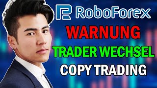 RoboForex Warnung  Trader Wechsel bei Wallstreet  DLX Updates  Totalverlust Copy Trading [upl. by Aliel659]