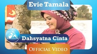 Evie Tamala  Dahsyatna Cinta [upl. by Illehs]