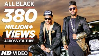 All Black Full Song  Sukhe  Raftaar  New Video 2015  TSeries [upl. by Migeon149]