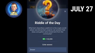 JULY 27 Musk empire riddle of the day  Musk empire today riddle of the day [upl. by Araz]