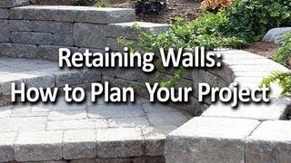 How to Plan a Retaining Wall Project [upl. by Anitniuq]