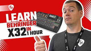 Behringer X32 Tutorial for Beginners  Learn the Behringer X32 in 1 Hour [upl. by Gnaw594]