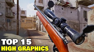 Top 15 Realistic Games for Android and iOS 2024  Best High Graphics Games for Android [upl. by Suivatna]