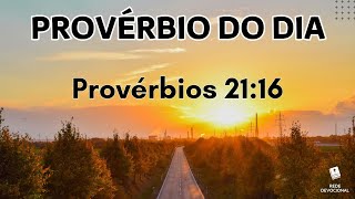 Provérbio do Dia  Capítulo 21 [upl. by Albertina]