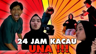 24JAM KACAU UNA UNA MELATAH KISS AKU [upl. by Dustan]