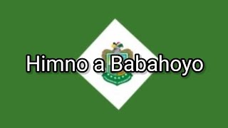 Himno a Babahoyo Letra y música [upl. by Ziza]