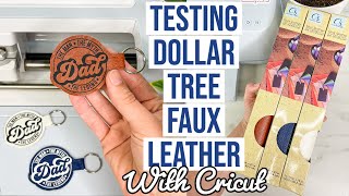 TESTING DOLLAR TREE FAUX LEATHER ON THE CRICUT  FAUX LEATHER KEYCHAINS  FATHERS DAY GIFT IDEA [upl. by Drewett702]