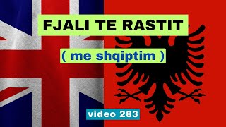 Anglisht I Fjali te rastit I Anglisht shqip perkthim I video 283 [upl. by Tyson113]