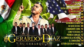 Gerardo Diaz Y Su Gerarquia Mix Exitos 🎶 Mix Calentano  Corridos Estilo Tierra Caliente Mix [upl. by Yeldah422]