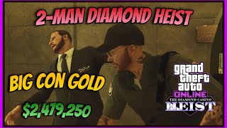 2Man Gruppe Sechs Big Con  Diamond Casino Heist GTA Online [upl. by Ahsekan419]